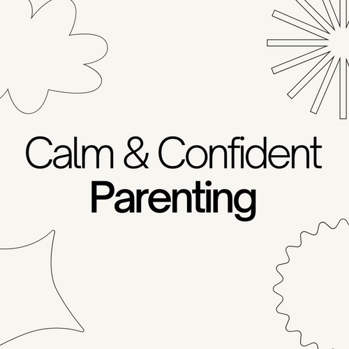 Calm & Confident Parenting Guide